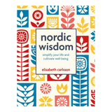 Nordic Wisdom By Elisabeth Carlsson